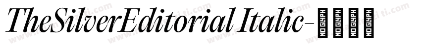 TheSilverEditorial Italic字体转换